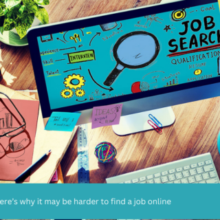 Here’s why it may be harder to find a job online