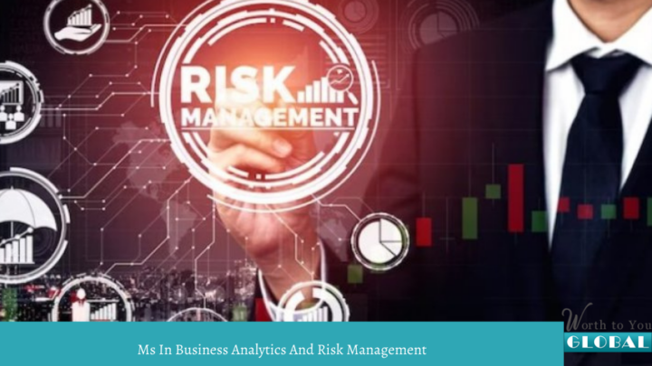 Ms In Business Analytics And Risk Management