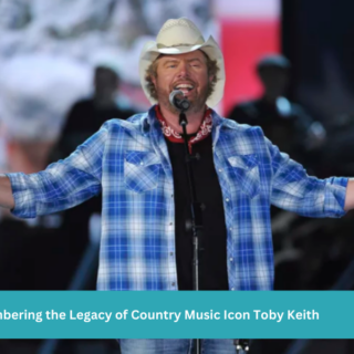 Remembering the Legacy of Country Music Icon Toby Keith